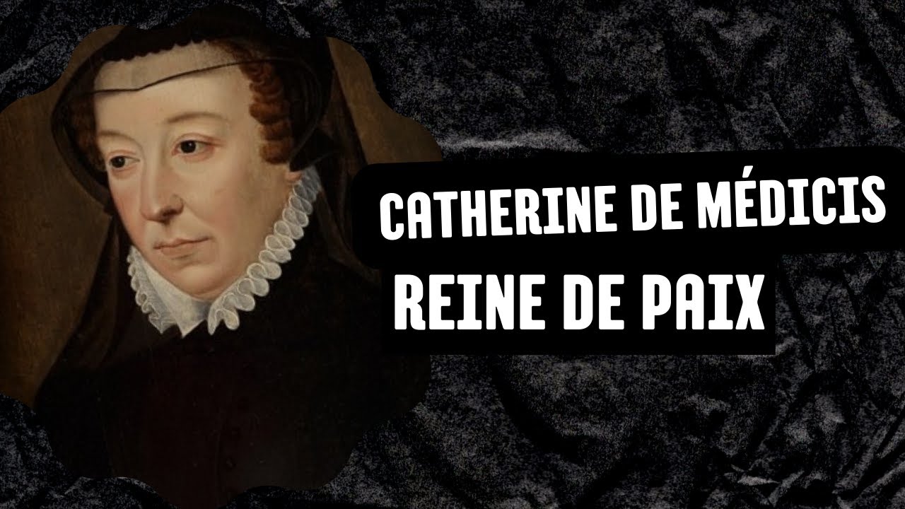 Comment Catherine de Médicis a maintenu la paix en France ? Femmesdel'histoire#1