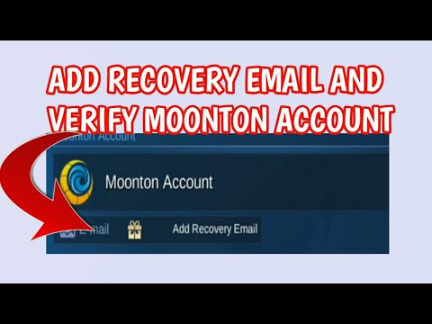ADD RECOVERY EMAIL AND VERIFY MOONTON ACCOUNT MOBILE LEGENDS 2021