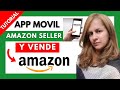 🔴 COMO utilizar APP AMAZON SELLER en tu TELÉFONO 📱 ENCUENTRA PRODUCTOS para VENDER en AMAZON FBA