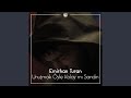 Unutmak Öyle Kolay Mı Sandın Remix 