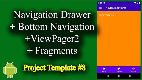 Navigation Drawer + Bottom Navigation + ViewPager2 + Fragments - [Project Template - #8]