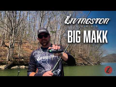 The Livingston Lure Big Makk: An In Depth Guide