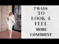 7 Ways To Look & Feel More Confident | Fashion Over 40