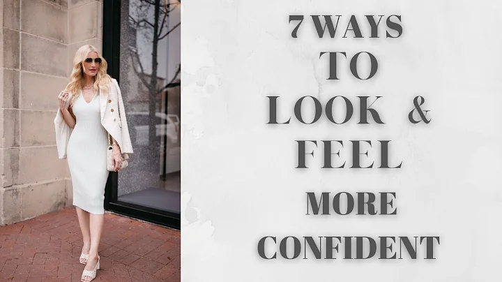 7 Ways To Look & Feel More Confident | Fashion Over 40