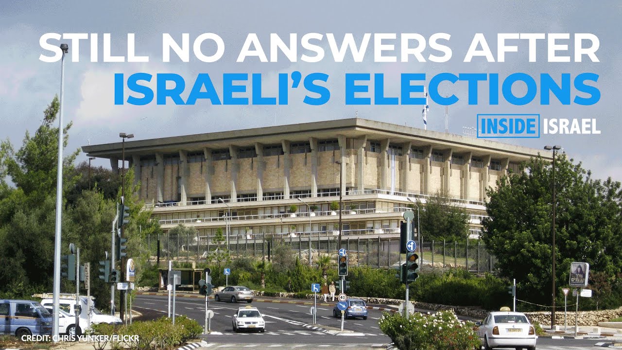 Still No Answers After Israel's Elections (Inside Israel) | April 5, 2021