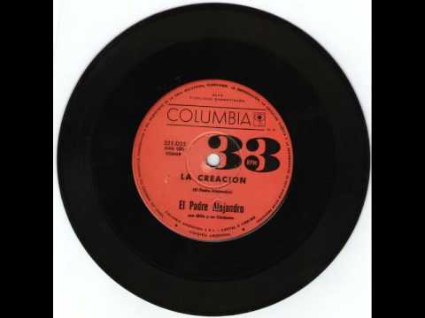 Padre Alejandro — La Creación  - Alejandro Mayol (Simple CBS)