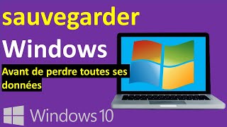 COMMENT FAIRE UNE SAUVEGARDE DE WINDOWS