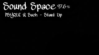 PSYQUI & Such - Start Up (97.6%) | Sound Space screenshot 2
