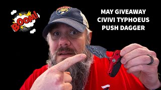 May Giveaway Civivi Typhoeus Folding Push Dagger