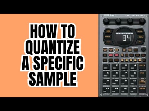Roland SP404 MK2 3.0 Tutorial : How to Quantize a specific sample - YouTube