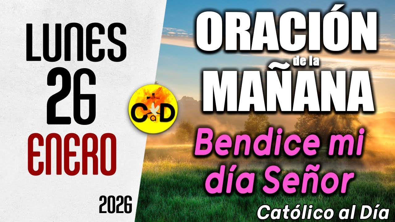 Oración de la Mañana de hoy lunes 26 de enero de 2026 ☀️ Salmo 95 - YouTube