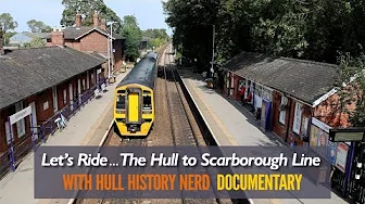 Let's Ride ... The Hull to Scarborough Line