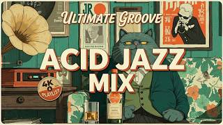 Acid Jazz Mix | Nu Jazz Grooves & Funky Jazz Beats for Chill Deep House Fusion Relaxation