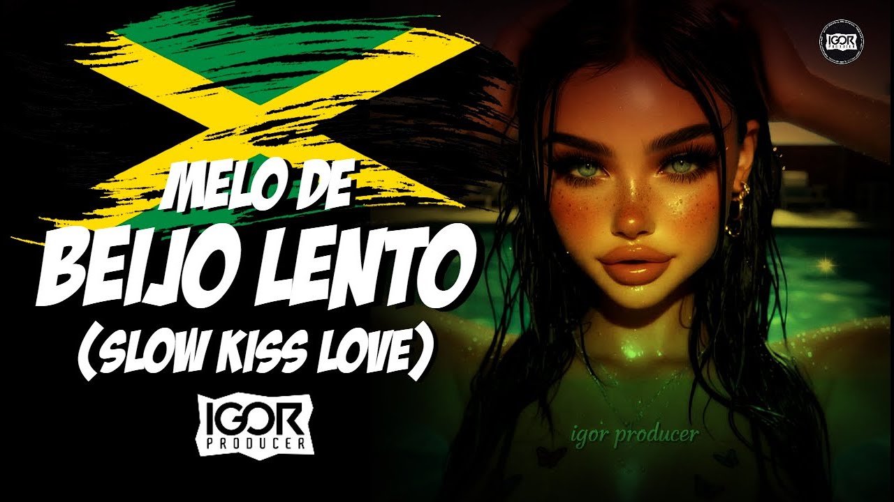 REGGAE INTERNACIONAL 2026 - MELÔ DE BEIJO LENTO (Slow Kiss Love) 
