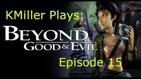 Beyond Good and Evil 15: Getting Lost in the Slaughterhouse