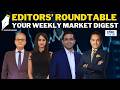 Market Weekly Wrap: Biggest Moves, Key Trends & What To Expect Next Week | Editors' Roundtable