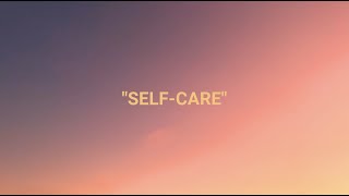 Self-Care - Emily Muli