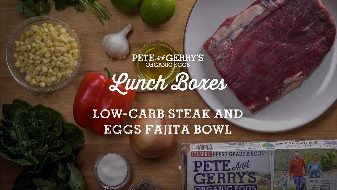 eggs florentine Lunch Box Recipes: Low-Carb Steak and Eggs Fajita Bowl | Pete and Gerry's Organic Eggs
