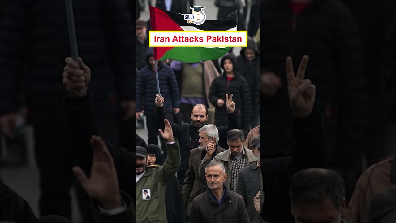 Iran Attacks Militant Bases in Pakistan | StudyIQ  