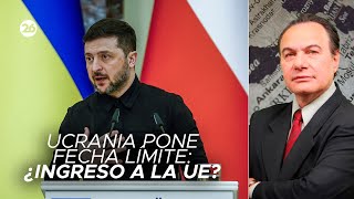 Zelenski Reclama A La Ue Fecha Límite 2027 Para El Ingreso El Análisis De Manuel Castro