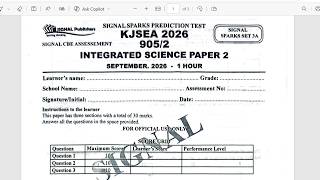 GRADE 9 INTEGRATED SCIENCE PAPER 2 PRACTICAL | SIGNAL SPARK SET 3A | FULL REVISION & SOLUTIONS