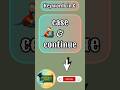 case and continue keywords in C Language | C Programming | Coding Draft by Kanika