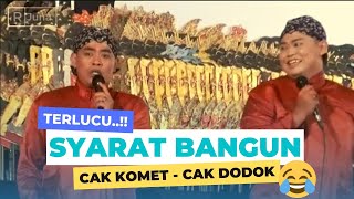 CAK KOMET - CAK DODOK TERLUCU!! || PITUTUR KEMANTEN ANYAR - SYARAT BANGUN OMAH-OMAH