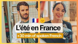 Juste une conversation sur l'été en France | French Podcast (Summer Best Of)