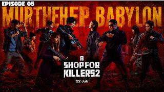 A SHOP FOR KILLER SEASON 2 EPISODE 5 - SUB INDO
