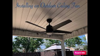 Installing an Outdoor Ceiling Fan
