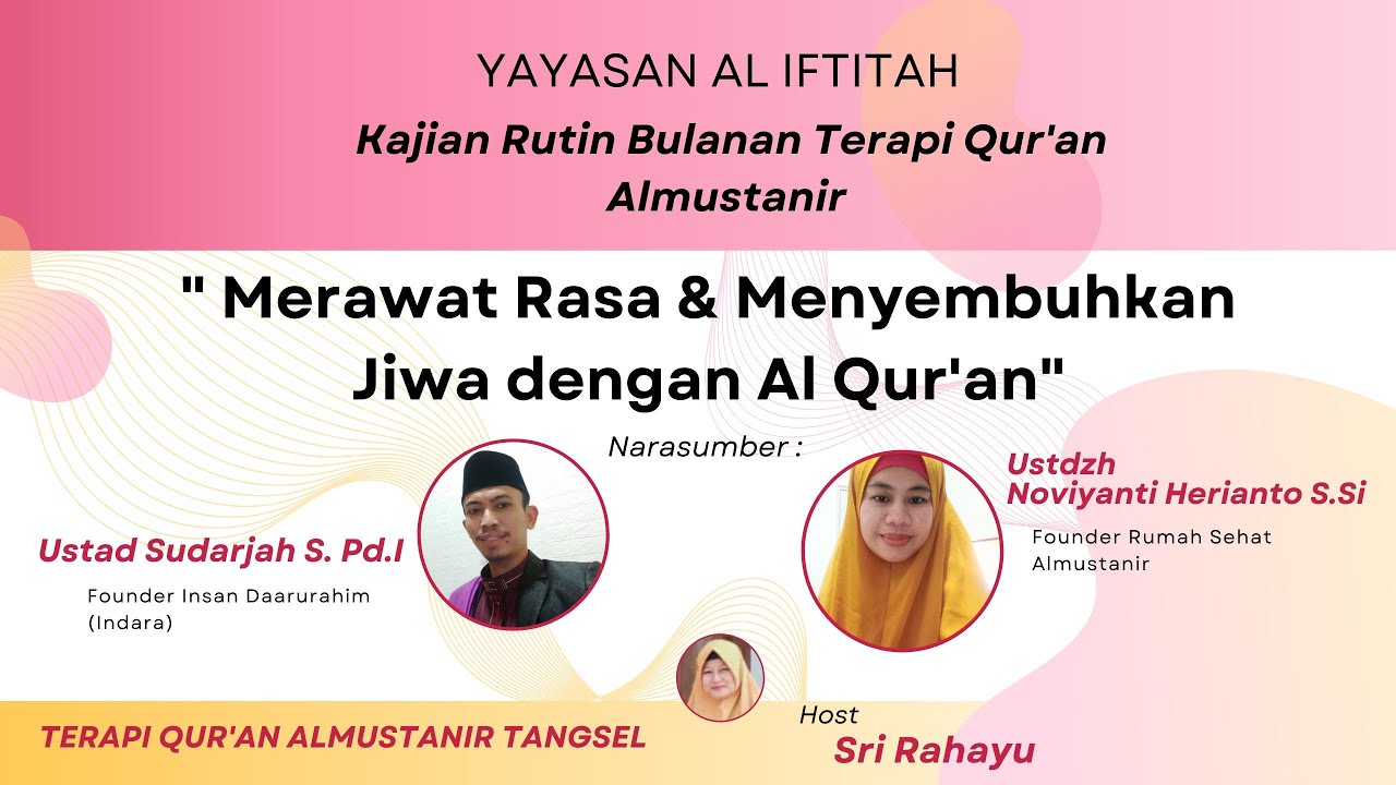 Terapi Qur'an Almustanir sedang live sekarang! MERAWAT RASA & MENYEMBUHKAN JIWA DENGAN ALQURAN