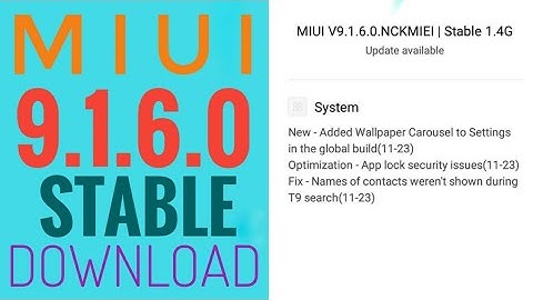 MIUI 9.1.6.0 Global Stable Update for Redmi 5A DOWNLOAD link.