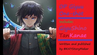 OP Giyuu x Shinobu One-shot | Sun Hashira Giyuu | GiyuShino | TanKanae