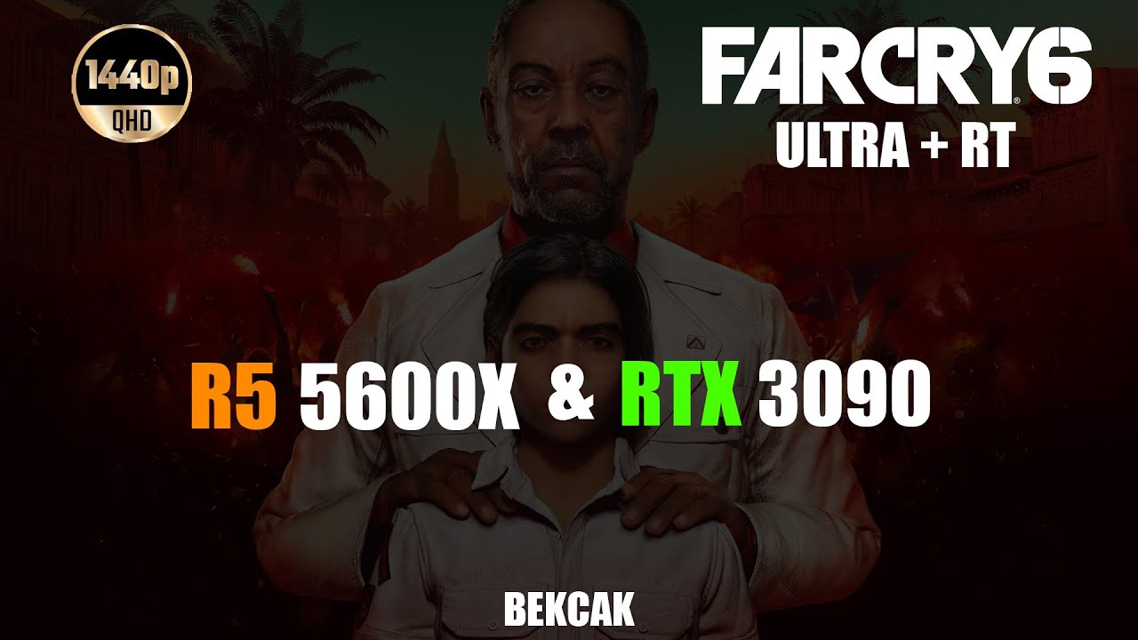 Far Cry 6 | Ultra & RT | Ryzen 5 5600x + RTX 3090 | 1440p