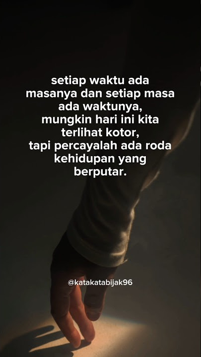 roda kehidupan yang berputar . kata kata kehidupan . kata kata bijak  #rodakehidupan #motivation