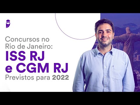 Concursos no Rio de Janeiro: ISS RJ e CGM RJ previstos para 2022