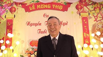LỄ MỪNG THỌ CỤ NGUYỄN TRỌNG NGỮ TUỔI 70