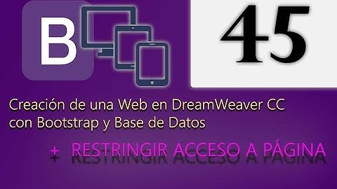 Cap 45 - Creación de una web en DreamWeaver CC con Bootstrap y Base de Datos