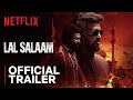 Lal salaam movie  ott release date  rajinikaandth  aranmanai4 netflix  aranmanai4 sunnxt