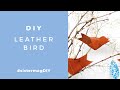 Leather Bird DIY Easter Decorations