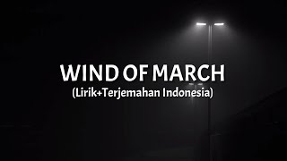 Wind Of March - Journey (Lirik+Terjemahan Indonesia)