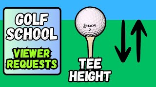 The Sternum Golf Swing Tee Height  Viewer Request