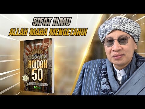 The Attribute of Allah's Omniscience: Allah Knows Everything We Do | Buya Yahya