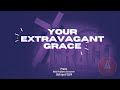 Your Extravagant Grace | Praise Session with COZA City Music At #DPE | 16-04-2024