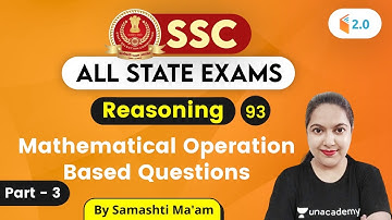 4:30 PM - SSC 2020 & All-State Exams | Reasoning by Samashti Shukla | Mathematical Operation