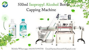 HYXG-6X 500ml Isopropyl Alcohol Bottle Screwing Capping Machine with Lid Elevating Sorter
