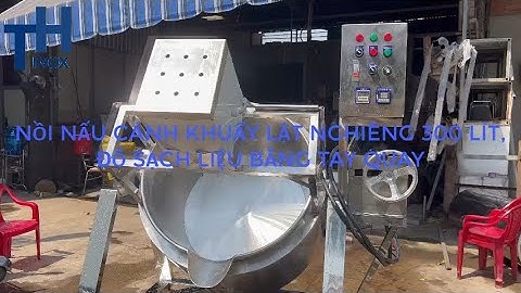 Nồi nấu có cánh khuấy inox 300l lật nghiêng lấy sạch liệu, cấu tạo 3 lớp an toàn và tiết kiệm điện