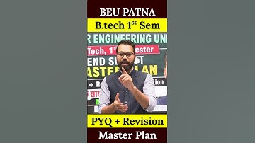 End Sem का Master Plan | PYQ + Revision + Preparation | B.Tech 1st Semester #beu #bihar #btech