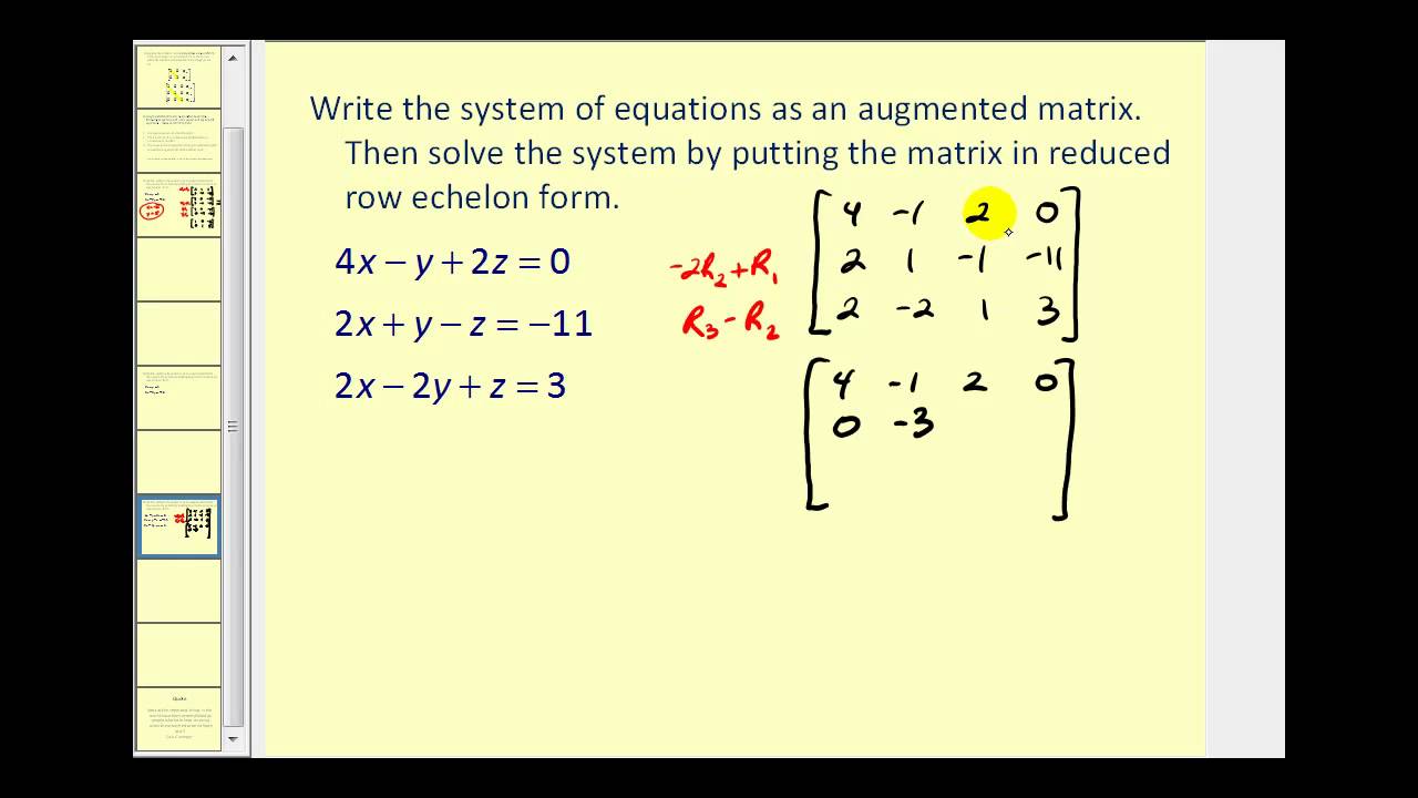 Augmented Matrices: Reduced Row Echelon Form