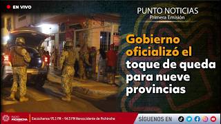🔴 #EnVIVO | Gobierno oficializó el toque de queda para nueve provincias